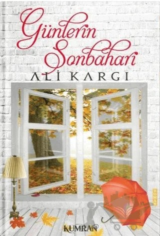 Günlerin Sonbaharı – Ali Kargı – Kumran Yayınları kitap kapağı