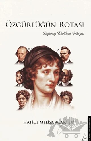 Özgürlüğün Rotası – Hatice Melisa Acar – Destek Yayınları kitap kapağı