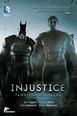 Injustice Cilt 2 : Tanrılar Aramızda – Jheremy Raapack, Mike S. Miller, Tom Taylor – Çizgi Düşler Yayınevi kitap kapağı
