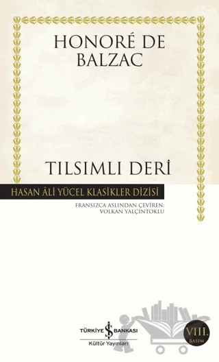Tılsımlı Deri – Honore de Balzac – İş Bankası Kültür Yayınları kitap kapağı