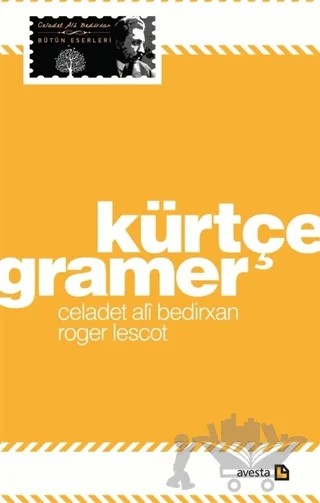 Kürtçe Gramer – Celadet Ali Bedirxan, Roger Lescot – Avesta Yayınları kitap kapağı