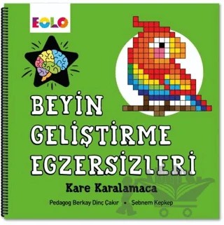 Beyin Geliştirme Egzersizleri – Kare Karalamaca – Berkay Dinç Çakır, Şebnem Kepkep – Eolo Yayıncılık kitap kapağı