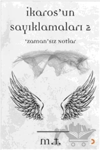 İkaros’un Sayıklamaları - 2 – M. T. – Cinius Yayınları kitap kapağı