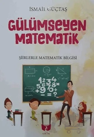Gülümseyen Matematik – İsmail Güçtaş – Ateş Yayınları kitap kapağı