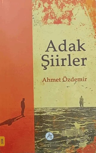 Adak Şiirler – Ahmet Özdemir – Mahfel Yayıncılık kitap kapağı
