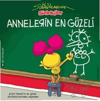 Sizinkiler - Annelerin En Güzeli – Salih Memecan – Mart Yayınları kitap kapağı