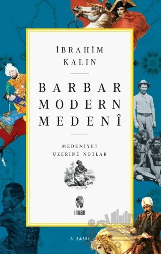 Barbar Modern Medeni – İbrahim Kalın – İnsan Yayınları kitap kapağı