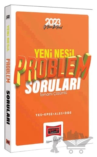 2023 YKS-KPSS-ALES-DGS Yeni Nesil Tamamı Çözümlü Problem Soruları +5 Deneme – Kolektif – Yargı Yayınevi kitap kapağı