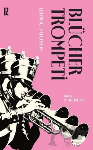 Blücher Trompeti – Ludwig Salomon – İz Yayıncılık kitap kapağı
