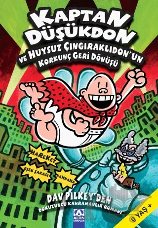 Kaptan Düşükdon ve Huysuz Çıngıraklıdon’un Korkunç Geri Dönüşü 9. Kitap – Dav Pilkey – Altın Kitaplar kitap kapağı