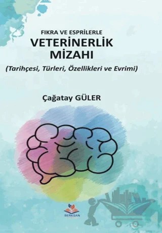 Veterinerlik Mizahı – Çağatay Güler – Berksan Yayıncılık kitap kapağı