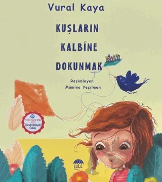Kuşların Kalbine Dokunmak – Vural Kaya – Şule Yayınları kitap kapağı