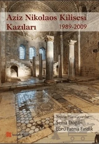 Aziz Nikolaos Kilisesi Kazıları 1989-2009 – Kolektif – Homer Kitabevi kitap kapağı