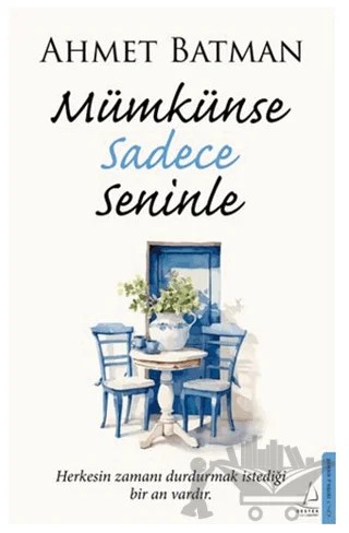 Mümkünse Sadece Seninle – Ahmet Batman – Destek Yayınları kitap kapağı