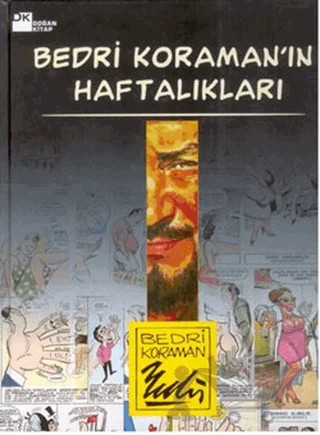 Bedri Koraman’ın Haftalıkları – Bedri Koraman – Doğan Kitap kitap kapağı
