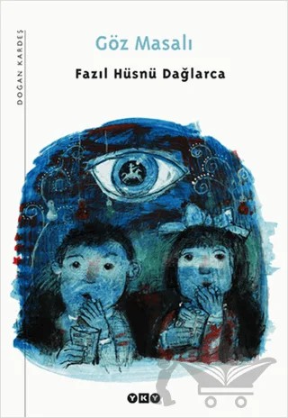 Göz Masalı – Fazıl Hüsnü Dağlarca – Yapı Kredi Yayınları kitap kapağı