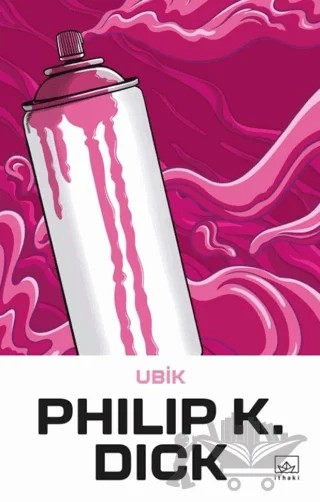Ubik – Philip K. Dick – İthaki Yayınları kitap kapağı
