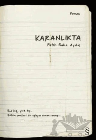 Karanlıkta – Fatih Baha Aydın – Everest Yayınları kitap kapağı