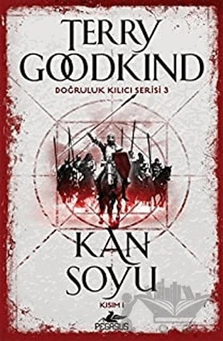 Kan Soyu - Kısım 1 – Terry Goodkind – Pegasus Yayınları kitap kapağı