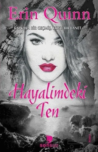 Hayalimdeki Ten – Erin Quinn – Sonsuz Kitap Yayınları kitap kapağı
