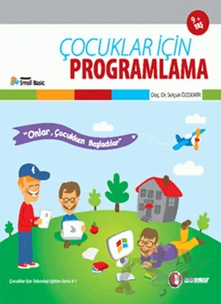 Çocuklar İçin Programlama – Selçuk Özdemir – ODTÜ Geliştirme Vakfı Yayıncılık kitap kapağı