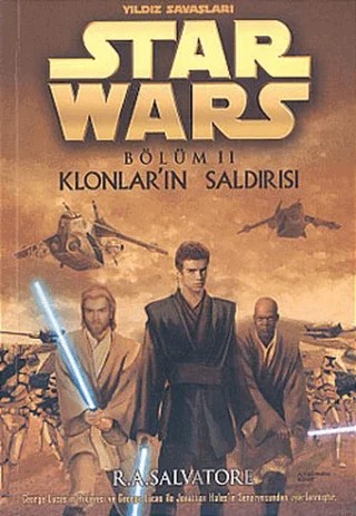 Klonlar’ın Saldırısı - Yıldız Savaşları Star Wars Bölüm 2 – R. A. Salvatore – Arka Bahçe Yayıncılık kitap kapağı