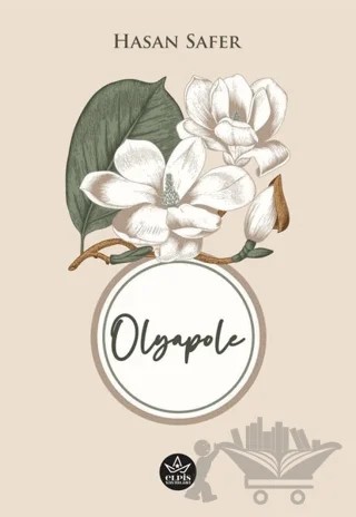 Olyapole – Hasan Safer – Elpis Yayınları kitap kapağı