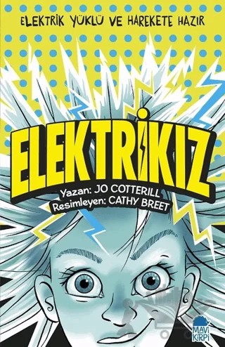 Elektrikız – Jo Cotterill – Mavi Kirpi Yayınları kitap kapağı