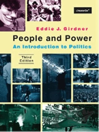 People And Power: An Introduction to Politics Third Edition – Eddie J. Girdner – Literatür Yayıncılık kitap kapağı