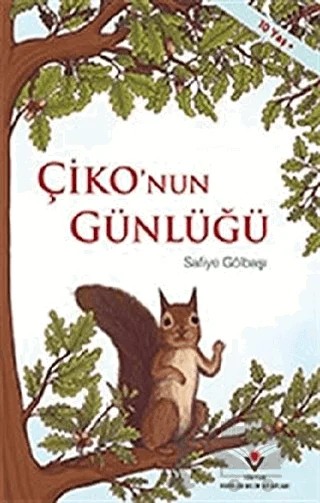 Çiko'nun Günlüğü – Safiye Gölbaşı – TÜBİTAK Yayınları kitap kapağı