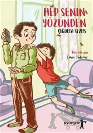 Hep Senin Yüzünden – Çiğdem Sezer – Uyurgezer Kitap kitap kapağı