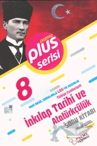 Palme 8. Sınıf Plus Serisi T.C. İnkılap Tarihi ve Atatürkçülük Soru Bankası – Yusuf Güzel – Palme Yayınları kitap kapağı