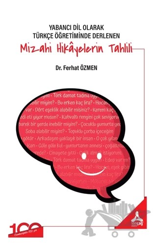 Yabancı Dil Olarak Türkçe Öğretiminde Derlenen Mizahi Hikayelerin Tahlili – Ebru Şenocak – Sonçağ Yayınları kitap kapağı