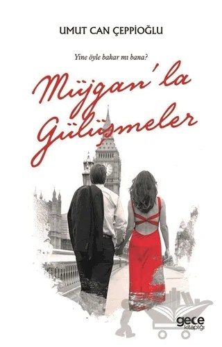 Müjgan'la Gülüşmeler – Umut Can Çeppioğlu – Gece Kitaplığı kitap kapağı