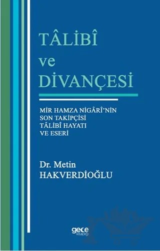 Talibi ve Divançesi – Metin Hakverdioğlu – Gece Kitaplığı kitap kapağı