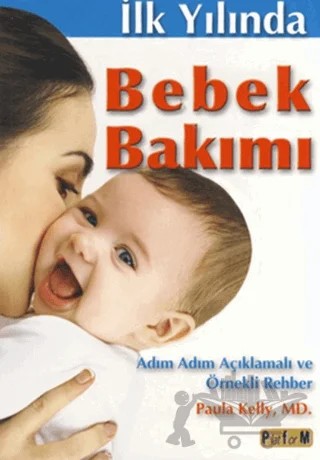 İlk Yılında Bebek Bakımı – Ali Dülger – Platform Yayınları kitap kapağı