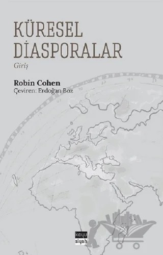 Küresel Diasporalar – Robin Cohen – Koyu Siyah Kitap kitap kapağı