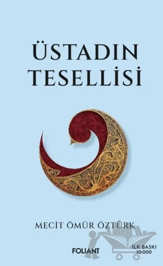 Üstadın Tesellisi – Mecit Ömür Öztürk – Foliant Yayınları kitap kapağı