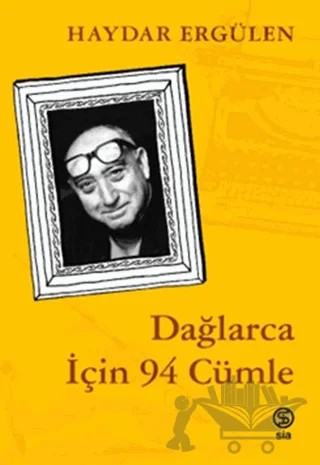 Dağlarca İçin 94 Cümle – Haydar Ergülen – Sia Kitap kitap kapağı