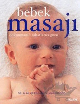 Bebek Masajı – Alan Heath, Nicki Bainbridge – Alfa Yayınları kitap kapağı