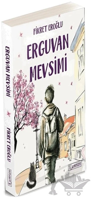 Erguvan Mevsimi – Fikret Eroğlu – Kumran Yayınları kitap kapağı