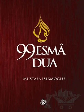 99 Esma 99 Dua – Mustafa İslamoğlu – Düşün Yayıncılık kitap kapağı