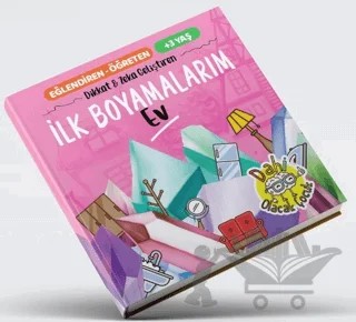 İlk Boyamalarım - Ev – Kolektif – Dahi Olacak Çocuk Yayınları kitap kapağı