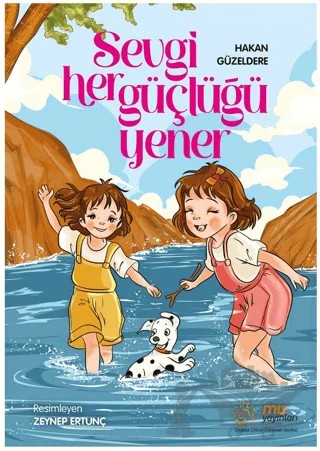 Sevgi Her Güçlüğü Yener – Hakan Güzeldere – Mu Yayınları kitap kapağı