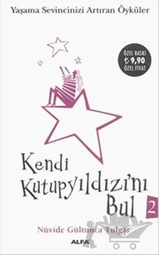 Kendi Kutup Yıldızını Bul 2 – Nüvide Gültunca Tulgar – Alfa Yayınları kitap kapağı