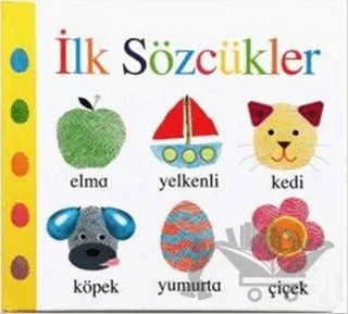İlk Sözcükler – Kolektif – Doğan Egmont Yayıncılık kitap kapağı