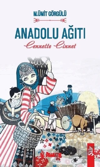 Anadolu Ağıtı – M. Ümit Görgülü – Dramatik Yayınları kitap kapağı