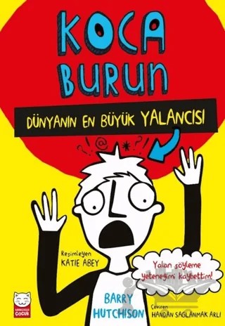 Dünyanın En Büyük Yalancısı - Koca Burun – Barry Hutchison – Kırmızı Kedi Çocuk kitap kapağı