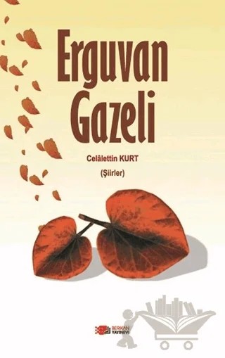 Erguvan Gazeli – Celalettin Kurt – Berikan Yayınevi kitap kapağı