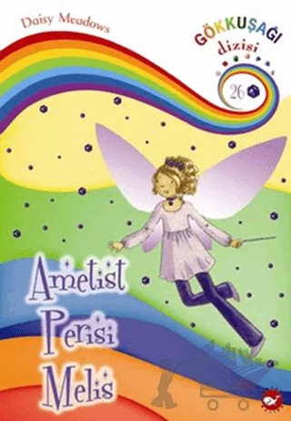 Ametist Perisi Melis - 26. Kitap – Daisy Meadows – Beyaz Balina Yayınları kitap kapağı